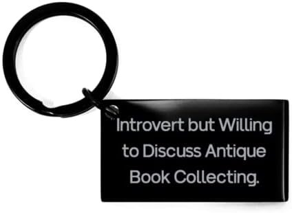 Tökéletes Antik Könyv Gyűjtése Ajándékok, Introvertált, de Hajlandó Megvitatni Antik Könyv Gyűjtése, Egyedi Kulcstartó,